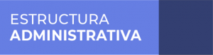 Estructura Administrativa