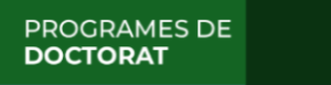 PROGRAMES DE DOCTORAT